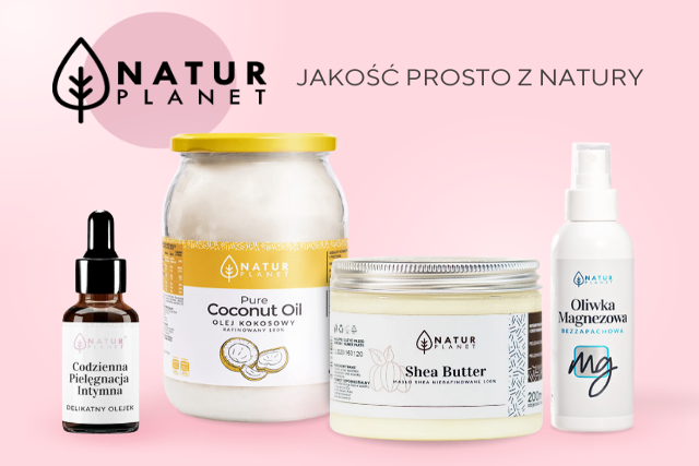 Natur Planet – polska marka nagradzana za jakość i naturalność